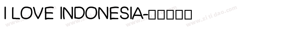 I LOVE INDONESIA字体转换